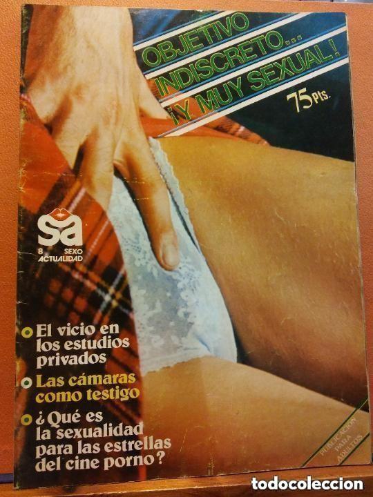 Revistas: SEXO ACTUALIDAD. OBJETIVO INDISCRETO Y MUY SEXUAL. -leer detalles