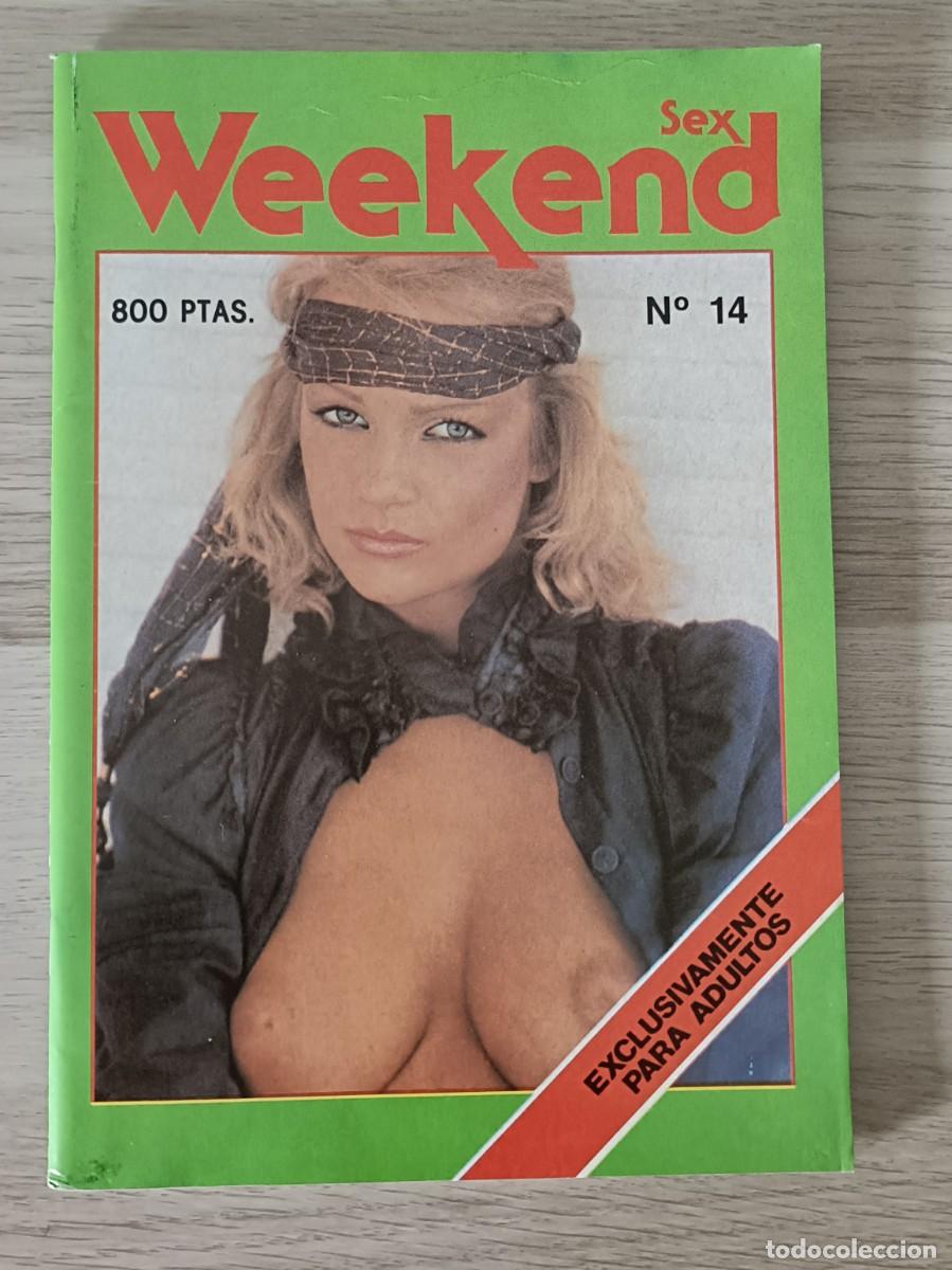 Revistas: Revista Porno espa&ntilde;ola, WEEKEND SEX 14, A&ntilde;os 80, Erotismo Pornograf&iacute;a, Sexo