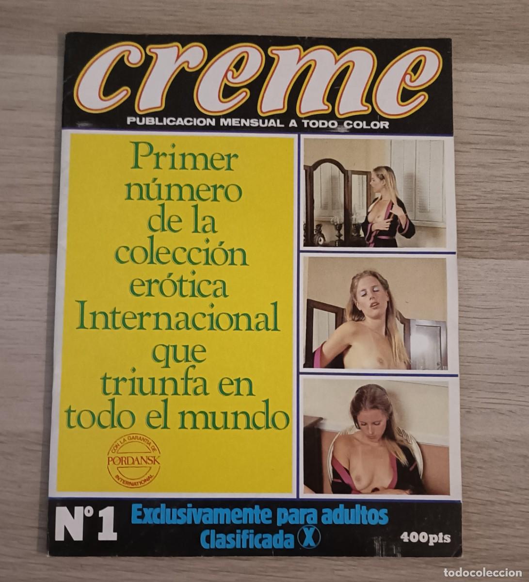Revistas: Revista Porno espa&ntilde;ola, CREME Num. 1, A&ntilde;os 80, Erotismo Pornograf&iacute;a, Sexo