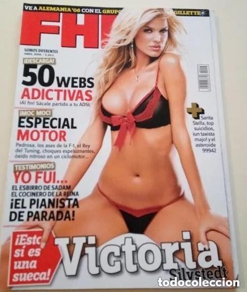 Revistas: FHM N 25 ABRIL 2006 VICTORIA SILVSTEDT