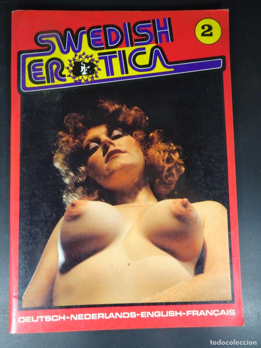 Revistas: MAGAZINE PORNO, SWEDISH EROTICA N&ordm; 2, VINTAGE TEENS, VER FOTOS