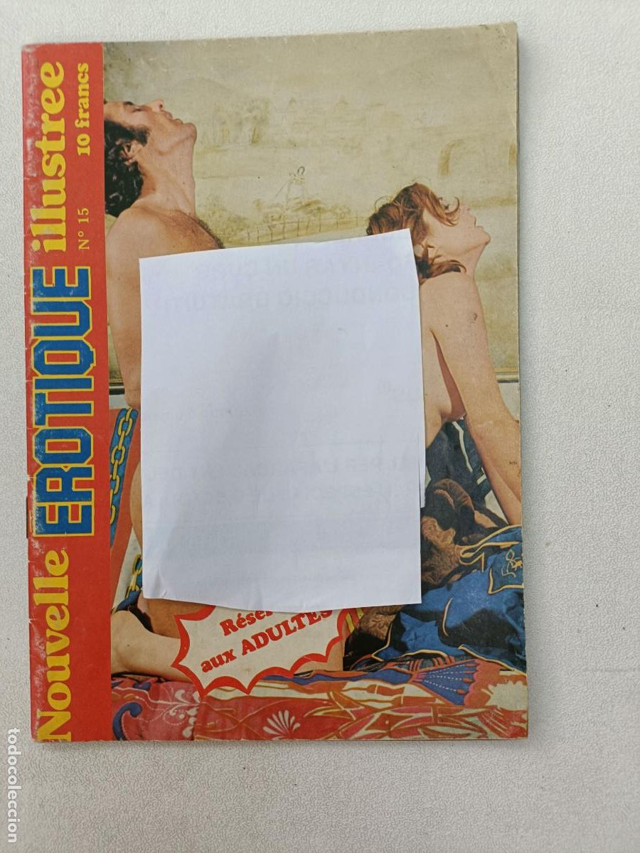 Revistas: NOUVELLE EROTIQUE ILLUSTREE 15. ADULTOS. COLOR Y BLANCO Y NEGRO. VINTAGE