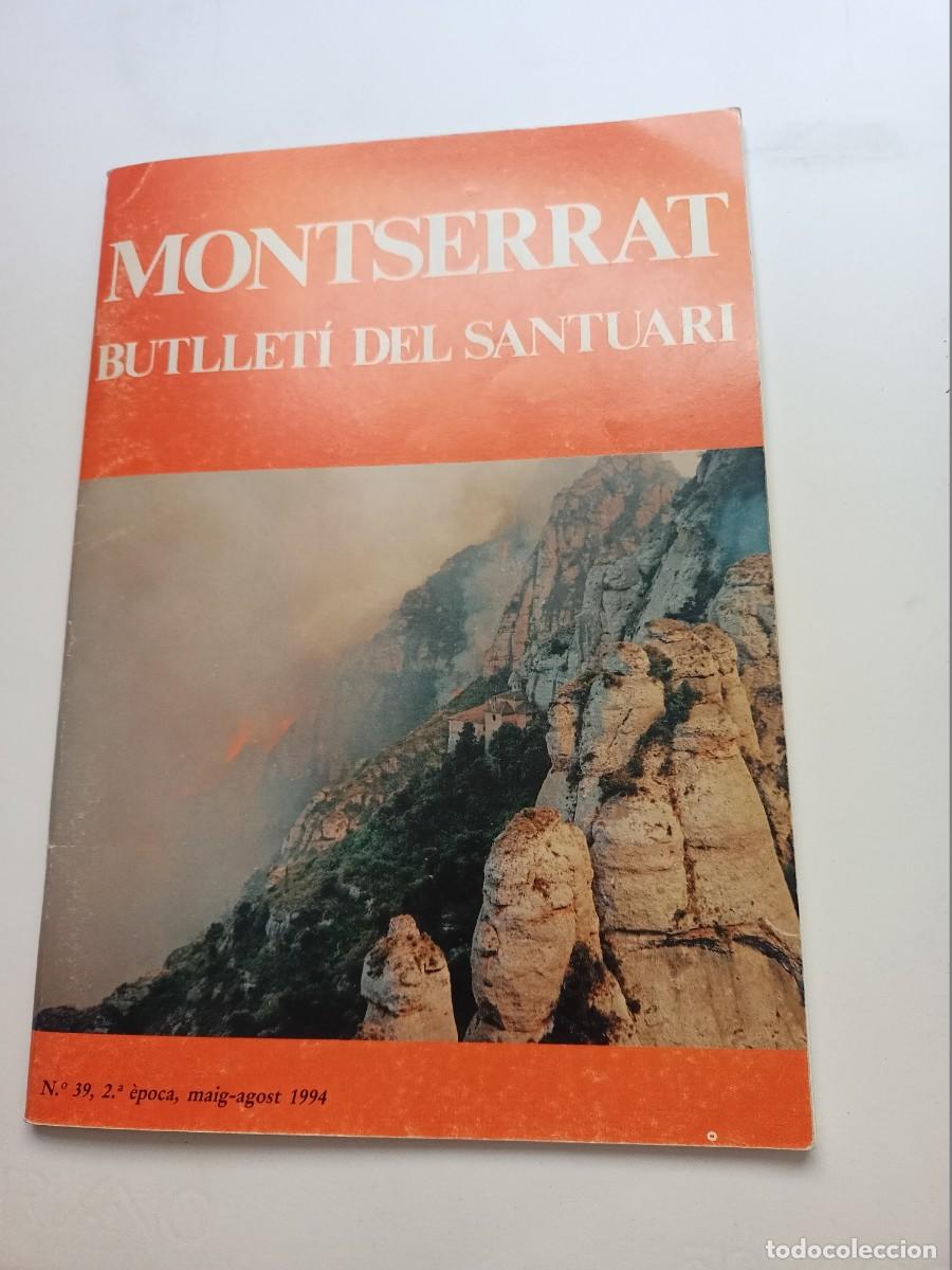 Revistas: REVISTA ILUSTRADA DE MONTSERRAT BUTLLETI DEL SANTUARI, DE L'INCENDI DEL 94