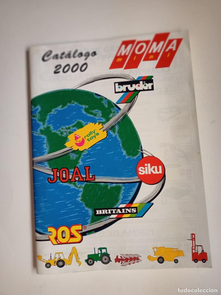 Revistas: CATALOGO DE MAQUINAS DEL 2000 DE MOMA MINI &rdquo;JOAL-BRUDOR-SIKU-BRITAINS-ROS-ROLLY TOYS&rdquo;