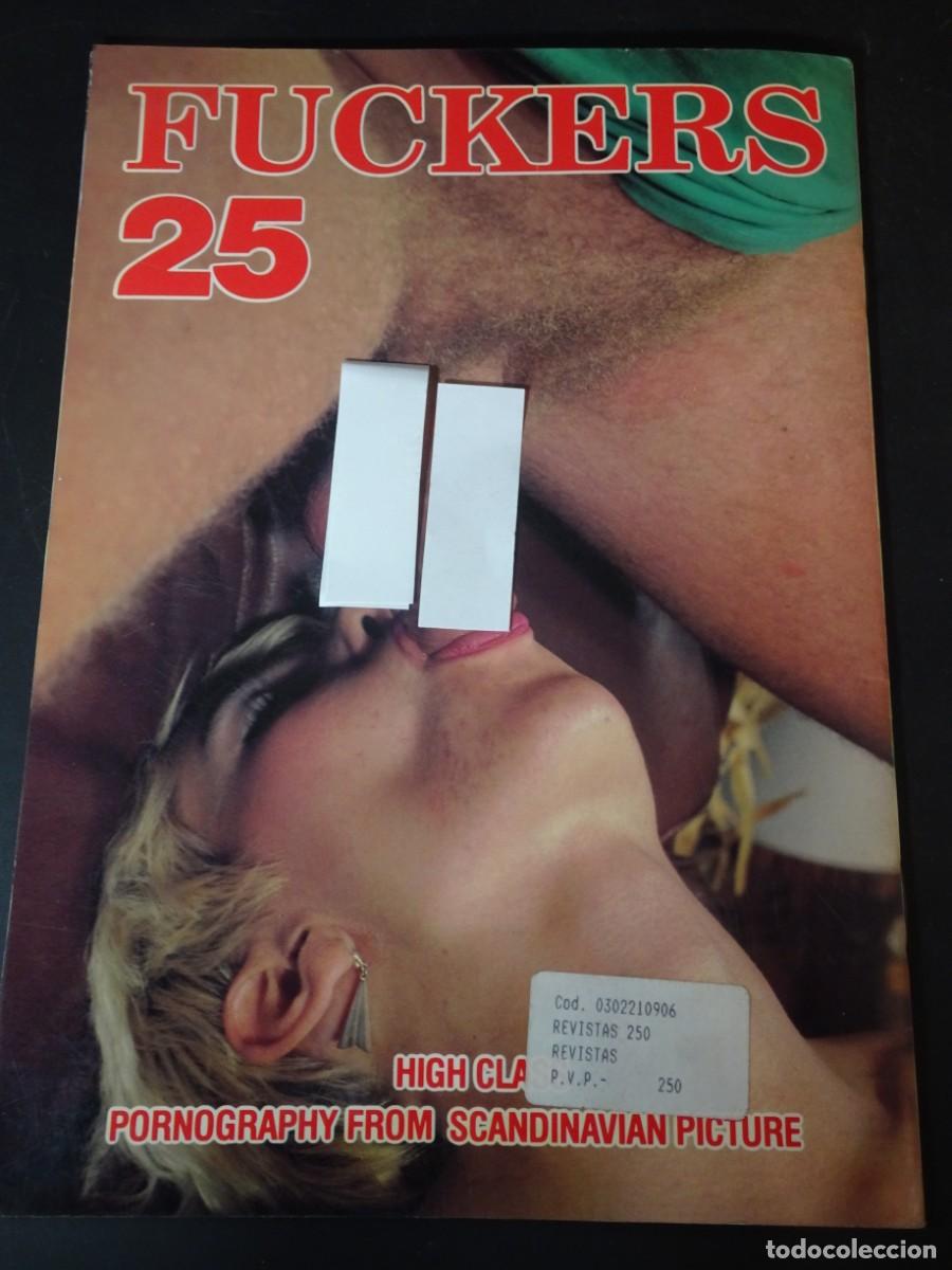 Journals: REVISTA EROTICA PORNO, FUCKERS N&ordm; 25, TEENS HARDCORE VER FOTOS