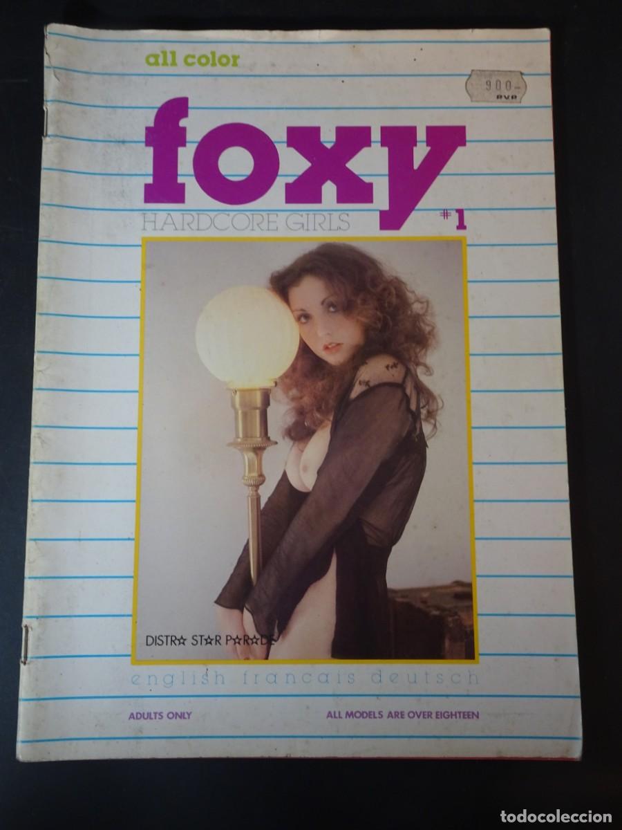 Riviste: REVISTA EROTICA PORNO, FOXY N&ordm; 1, TEENS HARDCORE , VINTAGE, VER FOTOS