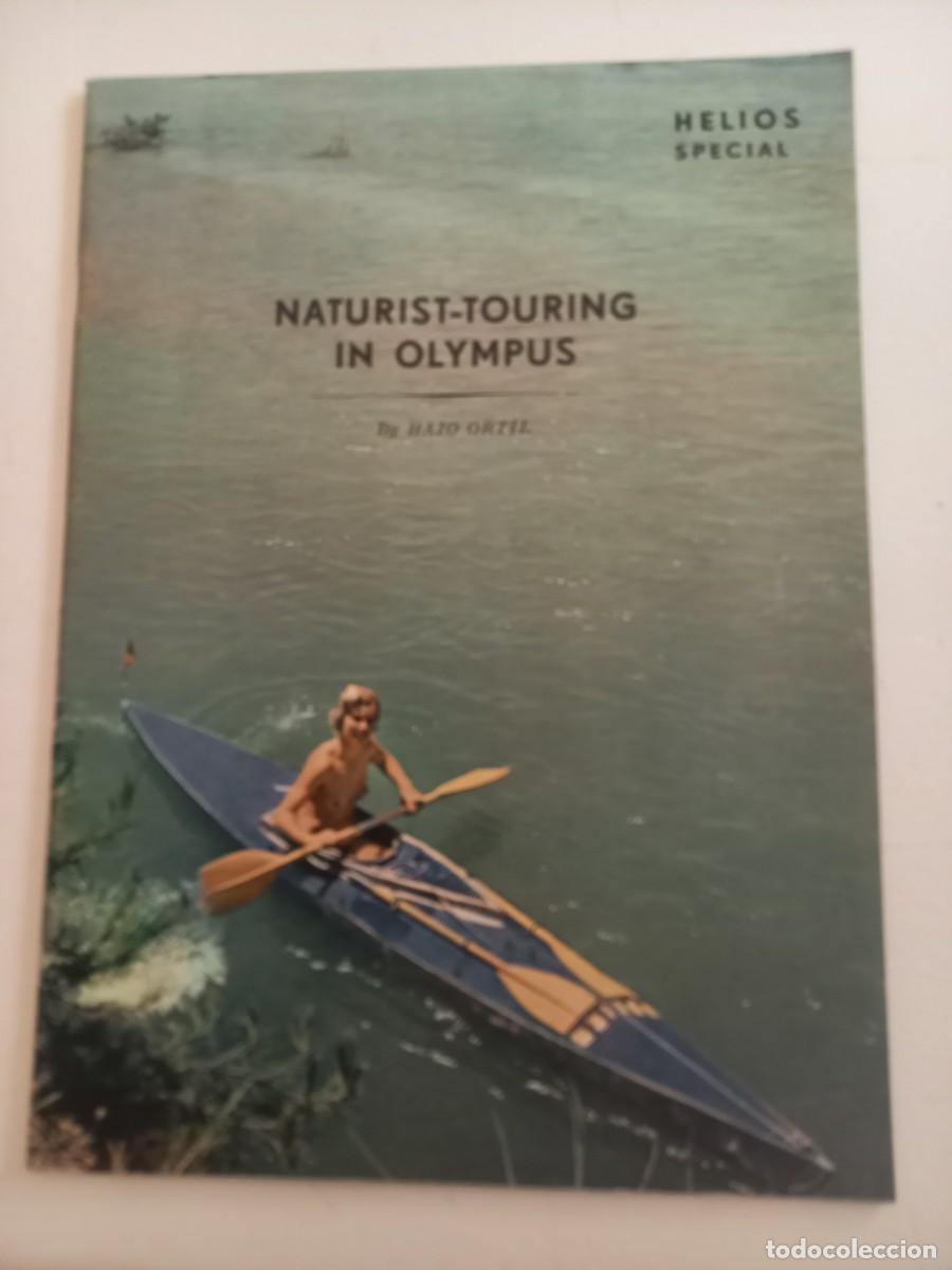 Zeitschriften: HELIOS SPECIAL N. 55 ANNO 1957&rdquo;NATURIST-TOURING IN OLYMPUS&rdquo; BY HAJO ORTIL cm. 23,5X17 VERY RARE