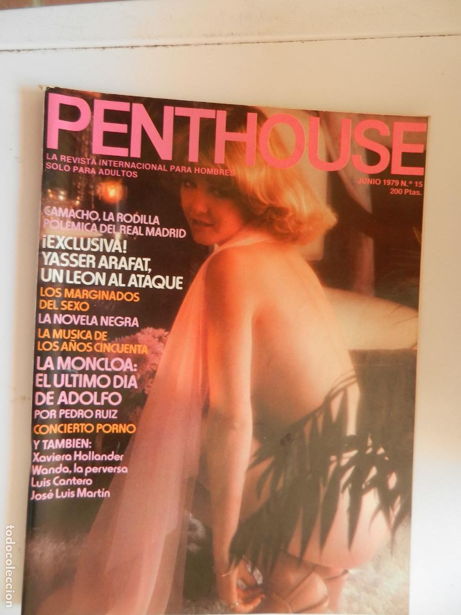 Revistas: PENTHOUSE REVISTA N&ordm; 15 -06-1979 -IMPUESTOS : MONCLOA , EL &Uacute;LTIMO DIA DE ADOLFO - VER INDICE