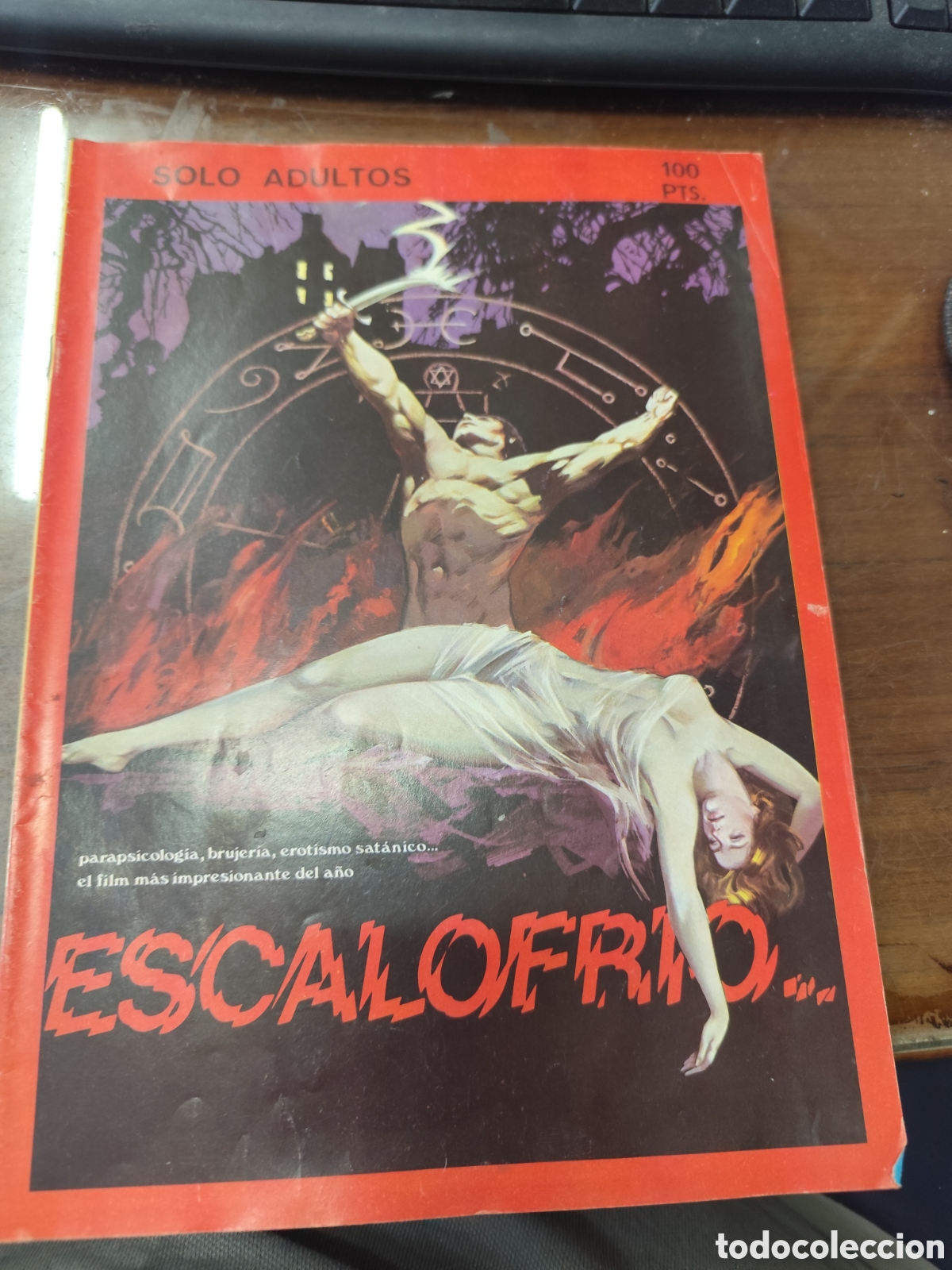 Revistas: Escalofr&iacute;o. El Film m&aacute;s impresionante del a&ntilde;o. Brujer&iacute;a,erotismo sat&aacute;nico. 1978