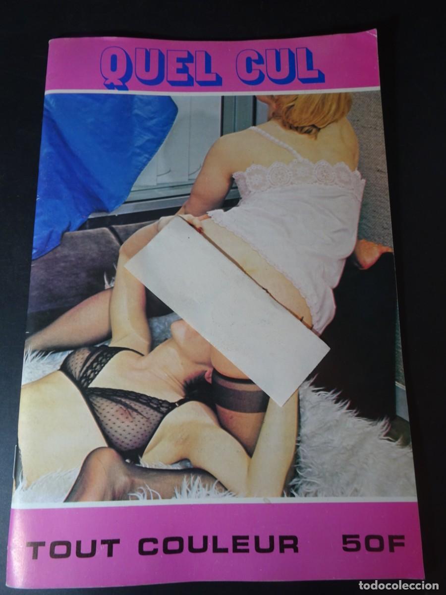 Revistas: MAGAZINE ER&Oacute;TICO PORNO, QUEL CUL, VINTAGE ,FRANC&Eacute;S, VER FOTOS