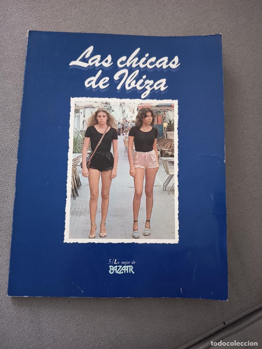 Revistas: Las chicas de Ibiza. Lo mejor del bazaar. N&deg;5.