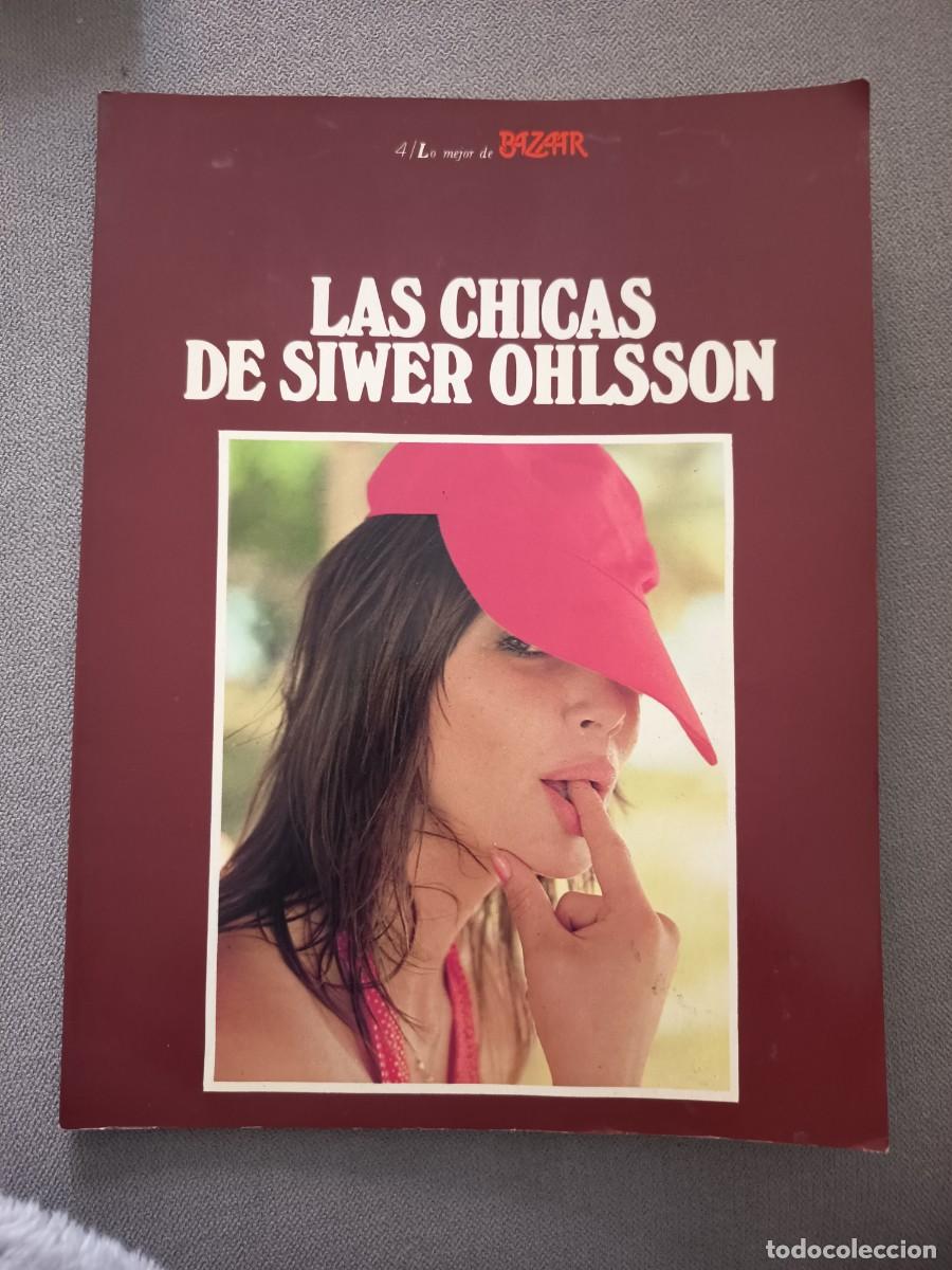 Revistas: Las chicas de Siwer Ohlsson. Lo mejor del bazaar. 1977.N&deg;4.
