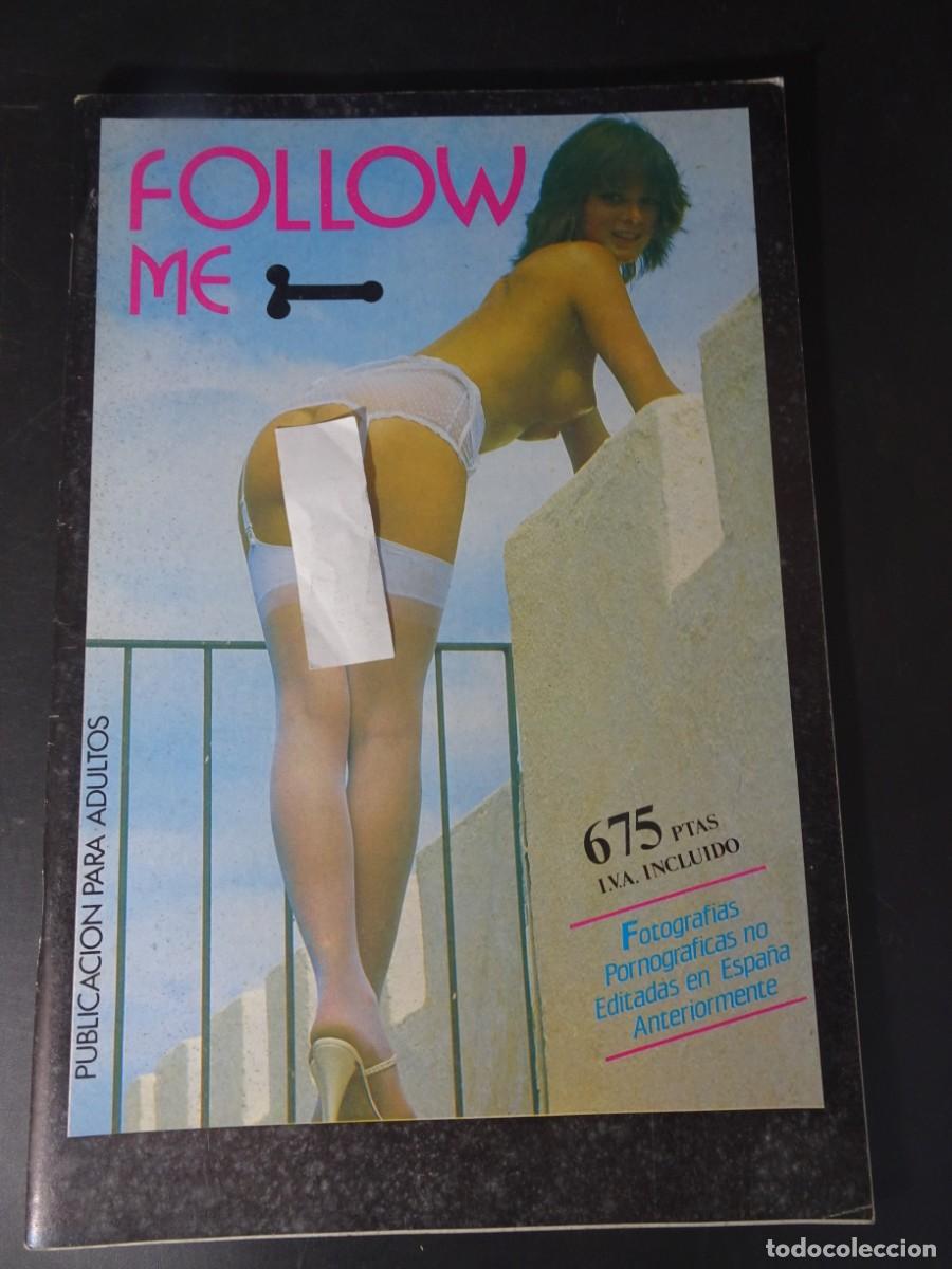 Revistas: MAGAZINE ER&Oacute;TICO PORNO, FOLLOW ME ,VINTAGE TEENS, VER FOTOS