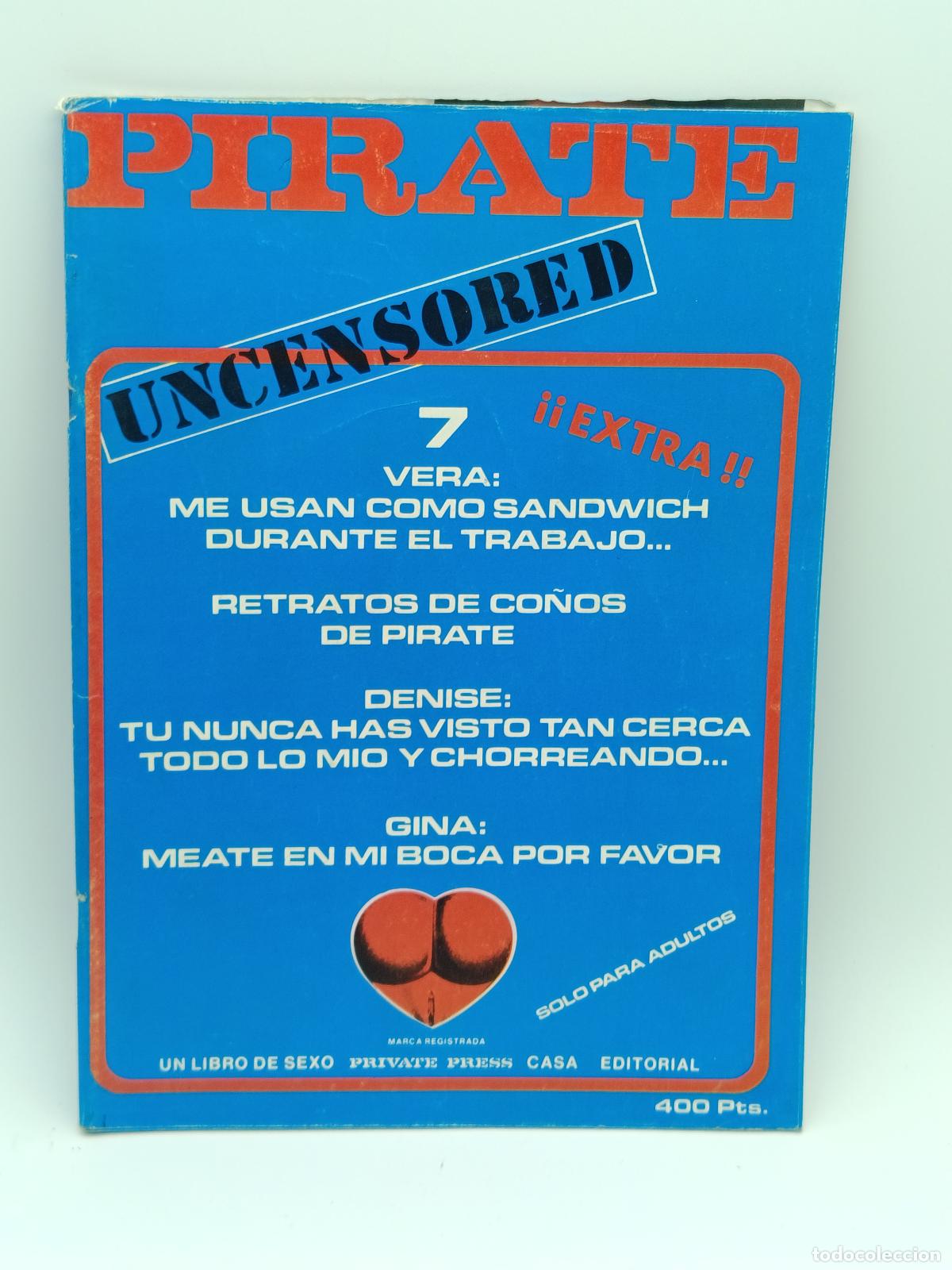 Revistas: REVISTA PORNO PIRATE 7. UNCENSORED. TEXTO EN INGLES Y ESPA&Ntilde;OL. A&Ntilde;OS 70.