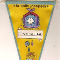 Banderines de colección: BANDERIN LA SALLE JOSEPETS.PUNTUALIDAD 1966