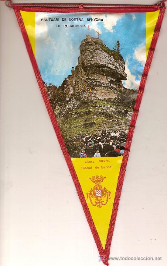 Banderines de colecci&oacute;n: Banderin Santuari de Nostra senyora de Rocacorba. Bisbat de Girona. plastic