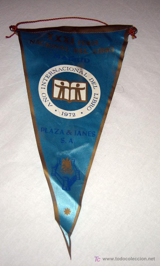 Collection pennants: ANTIGUO BANDERIN PUBLICITARIO - A&Ntilde;O INTERNACIONAL DEL LIBRO 1972 - PLAZA & JANES - XXXI FERIA DEL LI