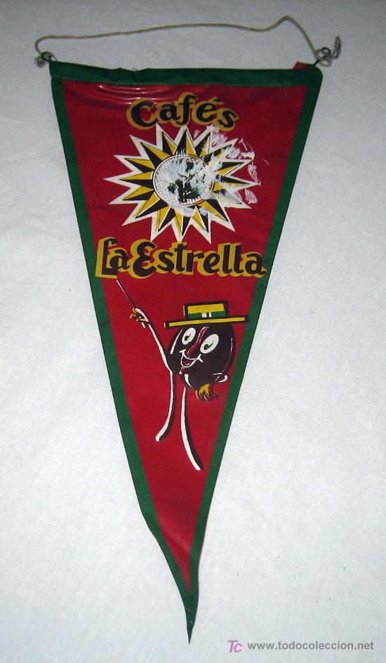 Collection pennants: ANTIGUO BANDERIN PUBLICITARIO CAFES LA ESTRELLA -