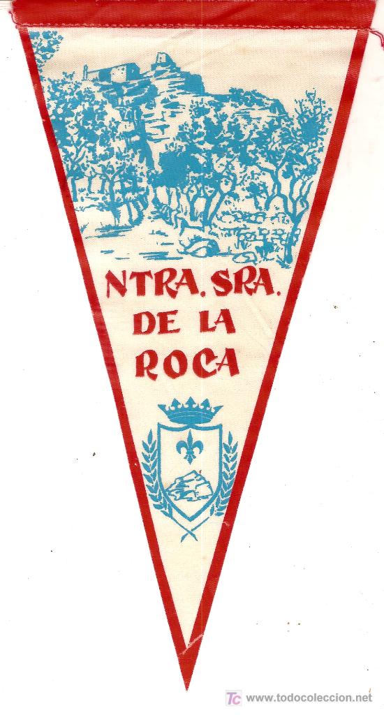 Banderines de colecci&oacute;n: Banderin Ntra. Srta. de la Roca. 26 x 13 cm.