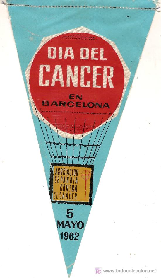 Fanions de collection: Banderin Dia del cancer en Barcelona. 5 mayo 1962. 25 x 13 cm.