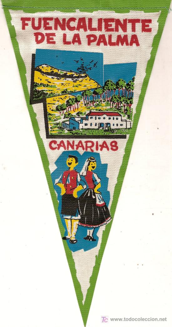 Banderines de colecci&oacute;n: Banderin Fuencaliente de la Palma. Canarias. 28 x 13 cm.