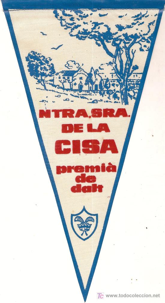 Banderines de colecci&oacute;n: Banderin Ntra Sra. de la Cisa. Premia de dalt. 25 x 13 cm