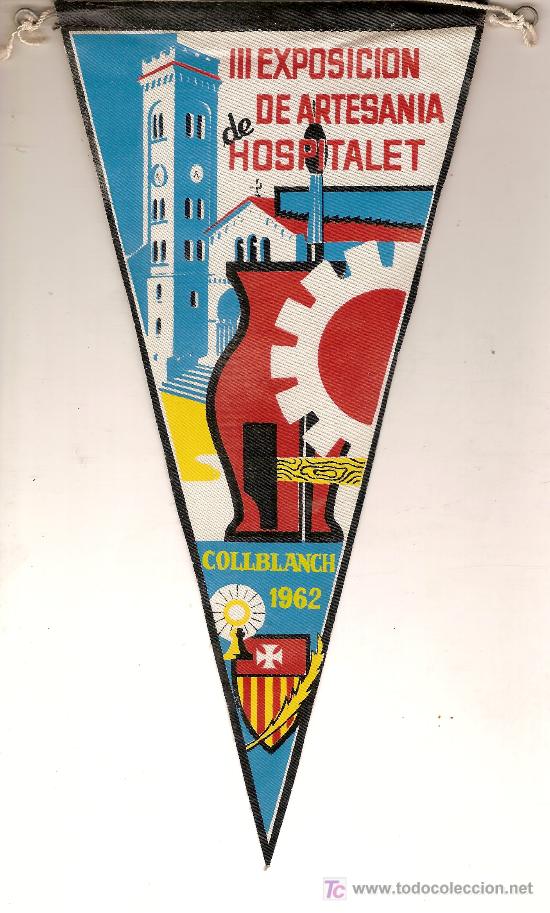 Banderines de colecci&oacute;n: Banderin Publicidad III Exposicion de Artesania de Hospitalet. Collblanch 1962. 25 x 13 cm