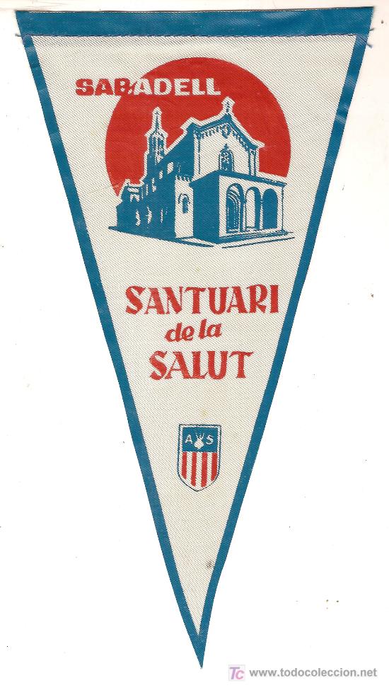 Banderines de colecci&oacute;n: Banderin Santuari de la Salut. Sabadell. 25 x 13 cm