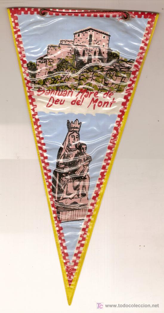 Banderines de colecci&oacute;n: Banderin Santuari Mare de Deu del Mont. Plastico. 28 x 13 cm.