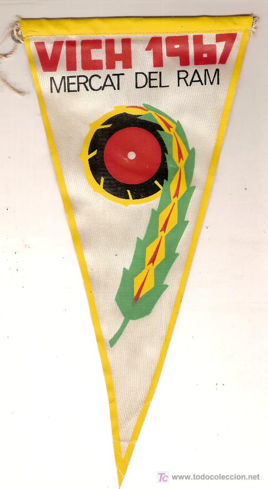 Fanions de collection: Banderin Mercat del Ram. Vich, 1967 [ Vic ]. 28 x 13 cm