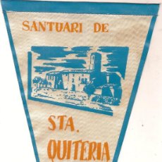 Bandierine di collezione: BANDERIN SANTUARI DE STA. QUITERIA. VILANOVA DE LA ROCA. 28 X 13 CM.