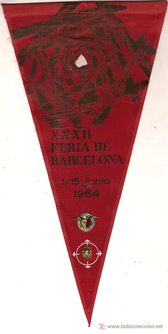 Banderines de colecci&oacute;n: Banderin XXXII Feria de Barcelona. 1964. 28 x 13 cm.