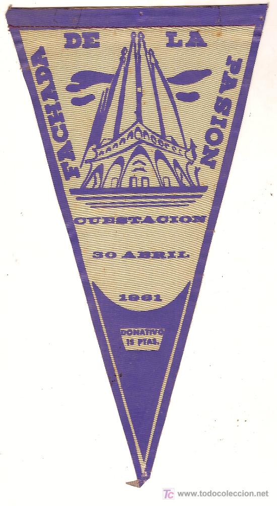 Banderines de colecci&oacute;n: Banderin Fachada de la pasion [ sagrada Familia ].25 x 13 cm