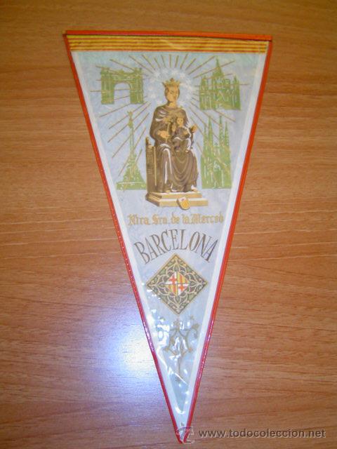 Galhardetes de cole&ccedil;&atilde;o: BANDERIN DE NTRA DE LA MERCED  BARCELONA