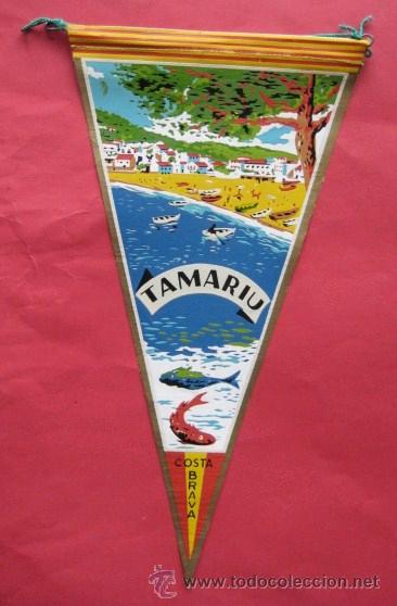 Galhardetes de cole&ccedil;&atilde;o: BANDERIN. A&Ntilde;OS 60-70. -TAMARIU COSTA BRAVA-  ENVIO GRATIS&iexcl;&iexcl;&iexcl;
