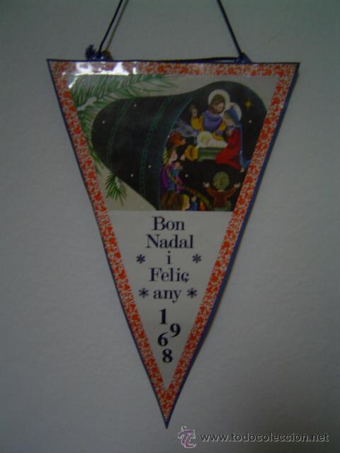 Bandierine di collezione: BANDERIN BON NADAL I FELI&Ccedil; ANY 1968
