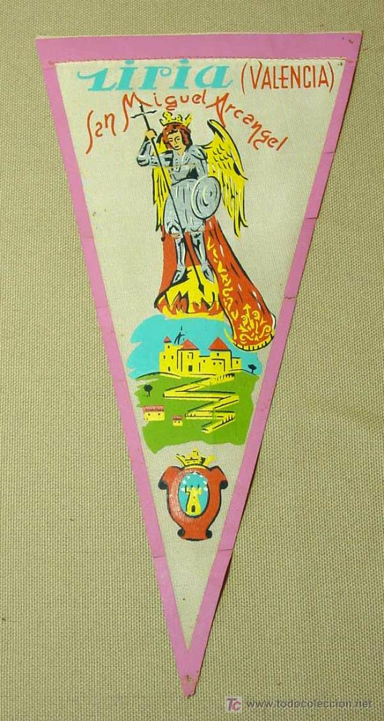 Galhardetes de cole&ccedil;&atilde;o: BANDERIN, LIRIA, VALENCIA, SAN MIGUEL ARCANGEL, MEDIDAS: 27 X 14CM.