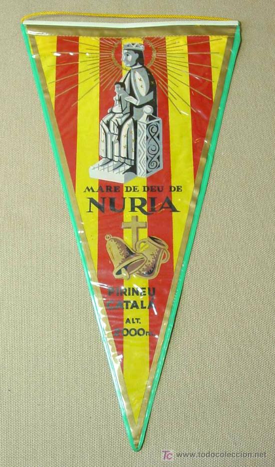 Banderines de colecci&oacute;n: BANDERIN, TELA, PLASTIFICADO, PINTADO, MARE DE DEU DE NURIA, PIRINEU CATALA, ALTURA 2000M., MEDIDAS:
