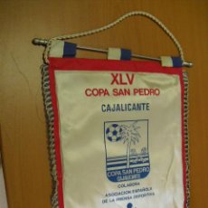 Banderines de colección: MANDERIN DE LA COPA DE SAN PEDRO 1991 ALICANTE. Lote 25046876