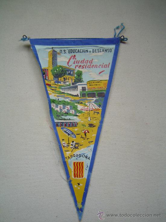 Sammlung von Wimpeln: Banderin O.S. educacion y descanso ciudad residencial Tarragona