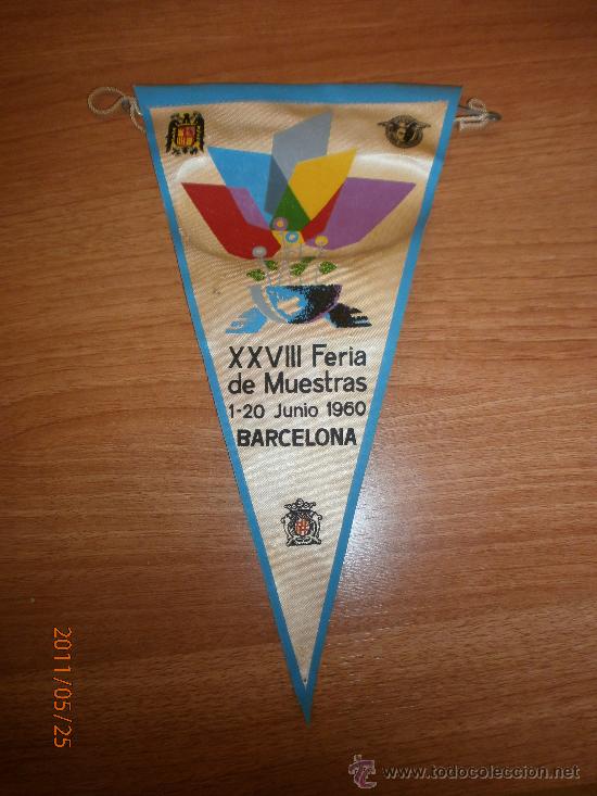 Galhardetes de cole&ccedil;&atilde;o: BANDERIN XXVIII FERIA DE MUESTRAS 1 - 20  JUNIO 1960 BARCELONA