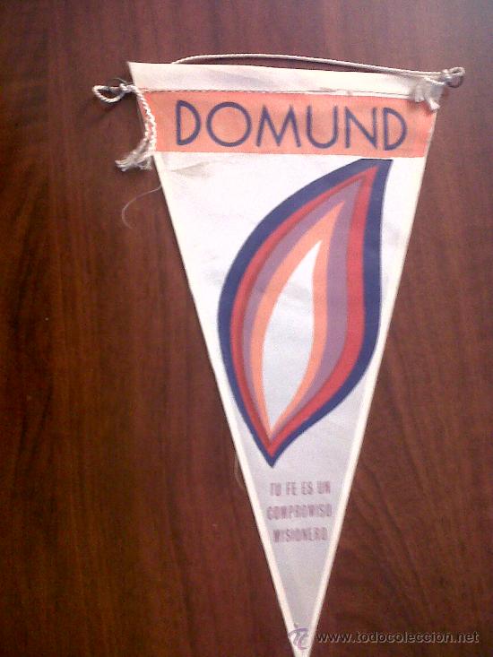Fanions de collection: BANDERIN DOMUND-TU FE ES UN COMPROMISO SIONERO-14X27 TELA