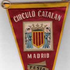 Banderines de colección: BANDERIN DEL CIRCULO CATALAN MADRID FESTA MAJOR 1958. Lote 28946696