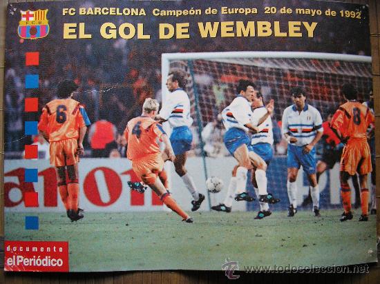 Galhardetes de cole&ccedil;&atilde;o: POSTER BAR&Ccedil;A FC BARCELONA CAMPEON DE EUROPA 20 MAYO DE 1992 EL GOL DE WEMBLEY EN CARTON DURO