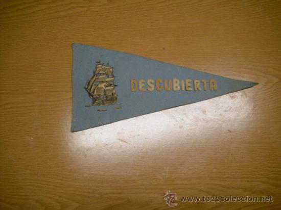 Bandierine di collezione: Bander&iacute;n de fieltro del buque Descubierta. a&ntilde;os 50-60