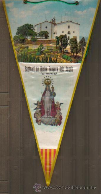 Banderines de colecci&oacute;n: SANTUARI DELS ANGELS, ( GIRONA )***BANDERIN