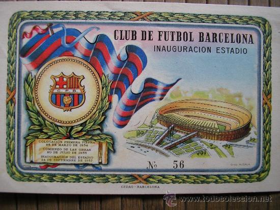 Fanions de collection: ENTRADA FUTBOL CLUB BARCELONA INAGURACION DEL ESTADIO N&ordm; 56 1957 ORIGINAL BAR&Ccedil;A