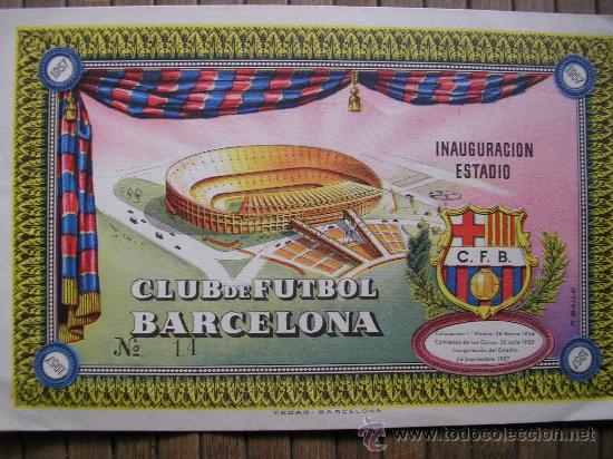 Collection pennants: ENTRADA FUTBOL CLUB BARCELONA INAGURACION DEL ESTADIO N&ordm; 14 1957 ORIGINAL BAR&Ccedil;A