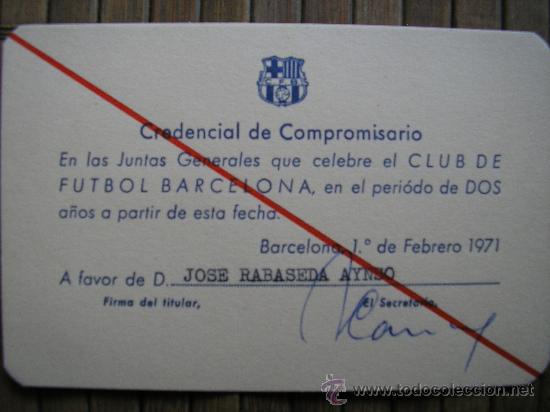 Collection pennants: BAR&Ccedil;A - CARNET ACREDITACI&Oacute;N DE COMPROMISARIO F.C. BARCELONA 1 FEBRERO 1971 VALIDA 2 A&Ntilde;OS