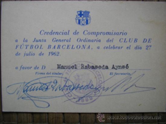 Collection pennants: BAR&Ccedil;A - CARNET ACREDITACI&Oacute;N DE COMPROMISARIO F.C. BARCELONA PARA LA JUNTA GENERAL DEL DIA 27/7 1962
